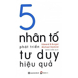5 Nhân Tố Phát Triển Tư Duy Hiệu Quả