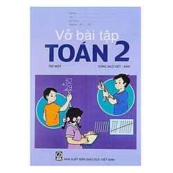 Vở Bài Tập Toán Lớp 2 – Tập 1  (Song Ngữ Việt – Anh)