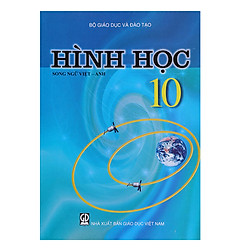 Sách Hình Học Lớp 10 (Song Ngữ Việt – Anh)