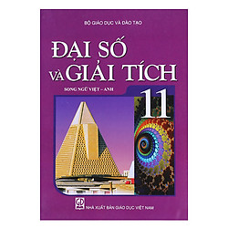Sách Đại Số Và Giải Tích 11 (Song Ngữ Việt – Anh)
