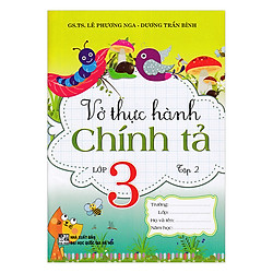 Vở Thực Hành Chính Tả Lớp 3 – Tập 2