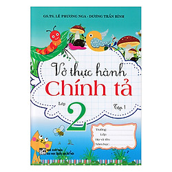 Vở Thực Hành Chính Tả Lớp 2 – Tập 1