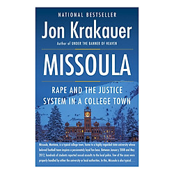 Missoula: Rape And The Justice System In A College Town