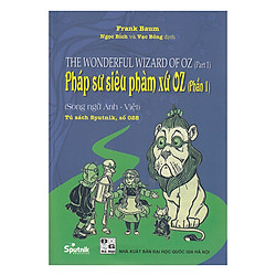 Pháp Sư Siêu Phàm Xứ Oz – Phần 1