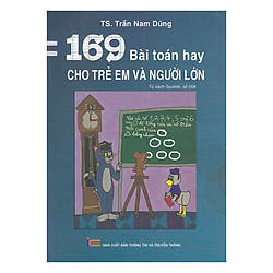 169 Bài Toán Hay Dành Cho Trẻ Em Và Người Lớn