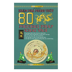 Khám Phá Phong Thủy – 80 Phương Pháp Khai Vận