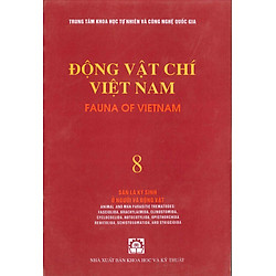 Động Vật Chí Việt Nam (Tập 8): Sán Lá Ký Sinh Ở Người Và Động Vật