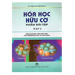 Hóa Học Hữu Cơ: Phần Bài Tập – Tập 1