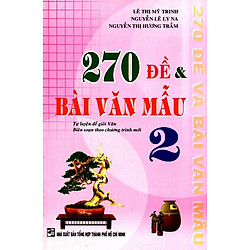 270 Đề Và Bài Văn Mẫu Lớp 2 (2014)