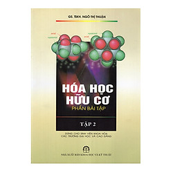 Hóa Học Hữu Cơ: Phần Bài Tập – Tập 2