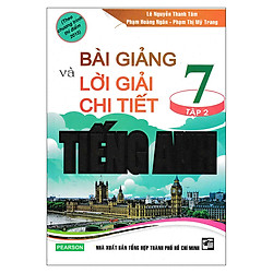 Bài Giảng Và Lời Giải Chi Tiết Tiếng Anh 7 (Tập 2)