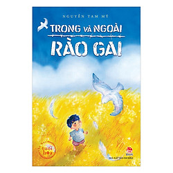 Văn Học Tuổi Hoa: Trong Và Ngoài Rào Gai
