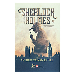 Sherlock Holmes Toàn Tập – Tập 1