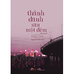 Thành Danh Sau Một Đêm