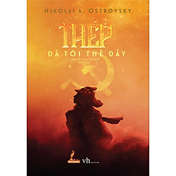 Thép Đã Tôi Thế Đấy (Đinh Tị)