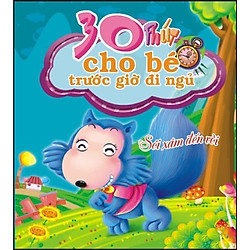 30 Phút Cho Bé Trước Giờ Đi Ngủ – Sói Xám Đến Rồi