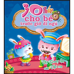 30 Phút Cho Bé Trước Giờ Đi Ngủ – Tết Trung Thu Của Thỏ Con