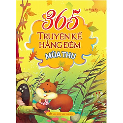 365 Truyện Kể Hằng Đêm – Mùa Thu