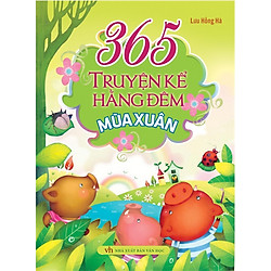 365 Truyện Kể Hàng Đêm – Mùa Xuân