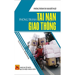 Phòng Tránh Tai Nạn Giao Thông