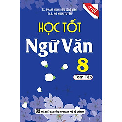 Học Tốt Ngữ Văn Lớp 8 Toàn Tập