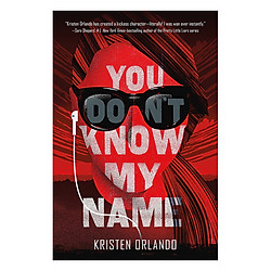 You Don’T Know My Name – The Black Angel Chronicles (Volume 2)