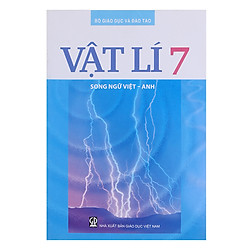 Vật Lí Lớp 7 (Song Ngữ Việt – Anh)