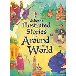 Usborne Illustrated Stories from Around the World