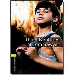 Oxford Bookworms Library (3 Ed.) 1: The Adventures of Tom Sawyer
