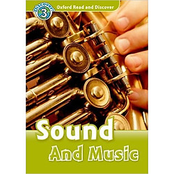 Oxford Read and Discover 3: Sound and Music