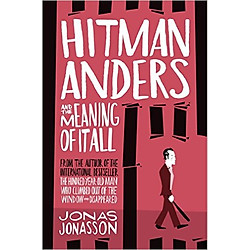 Hitman Anders And The Meaning Of It All