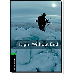 Oxford Bookworms Library (3 Ed.) 6: Night Without End