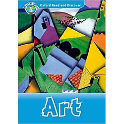 Oxford Read and Discover 1: Art