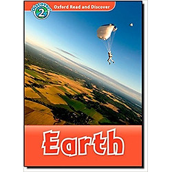 Oxford Read and Discover 2: Earth Reader
