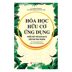 Hóa Học Hữu Cơ Ứng Dụng Thuốc Diệt Trừ Dịch Hại Và Điều Hòa Tăng Trưởng