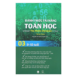 Đánh Thức Tài Năng Toán Học – Tập 3 (9-10 Tuổi)