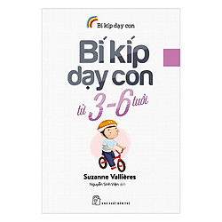 Bí Kíp Dạy Con Từ 3 – 6 Tuổi