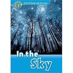 Oxford Read and Discover 1: In the Sky