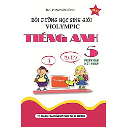 Bồi Dưỡng Học Sinh Giỏi Violympic Tiếng Anh Lớp 5
