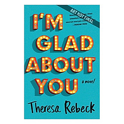 I’m Glad About You