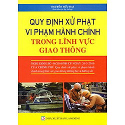 Quy Định Mới Về Xử Phạt Vi Phạm Hành Chính Trong Lĩnh Vực Giao Thông
