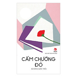 Tác Phẩm Đạt Giải Thưởng Vận Động Sáng Tác – Cẩm Chướng Đỏ