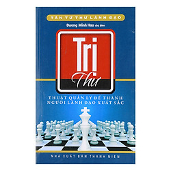 Tân Tứ Thư Lãnh Đạo – Trị Thư