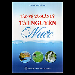 Bảo Vệ Và Quản Lý Tài Nguyên Nước