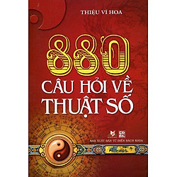 880 Câu Hỏi Về Thuật Số