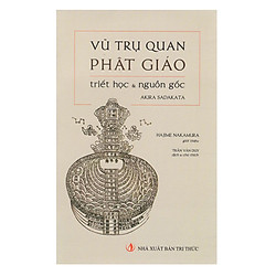 Vũ Trụ Quan Phật Giáo – Triết Học Và Nguồn Gốc