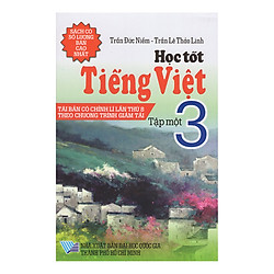 Học Tốt Tiếng Việt 3 – Tập 1 (Tái Bản)