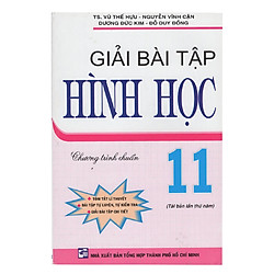 Giải Bài Tập Hình Học 11 – Chương Trình Chuẩn (Tái Bản)
