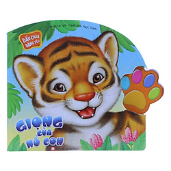 Dấu Chân Đáng Yêu – Giọng Của Hổ Con