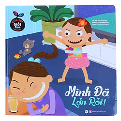 Giáo Dục Giới Tính – Mình Đã Lớn Rồi